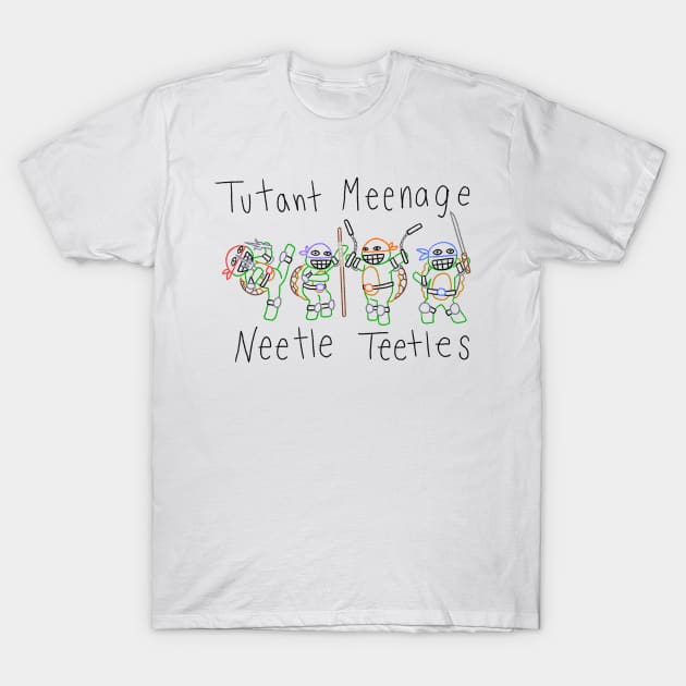 Tutant Meenage Neetle Teetles T-Shirt by Creighcreigh